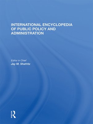 cover image of International Encyclopedia of Public Policy and Administration Volume 3